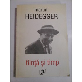 FIINTA  SI  TIMP  -  Martin  HEIDEGGER  
